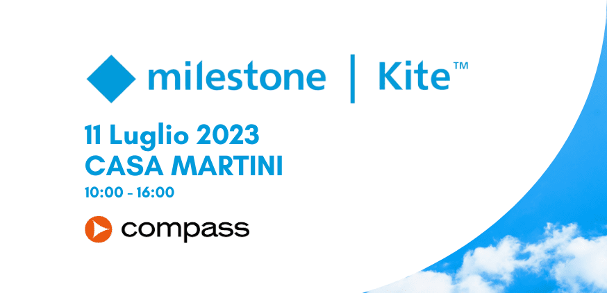 PARTECIPA ALL’EVENTO COMPASS E SCOPRI MILESTONE KITE™