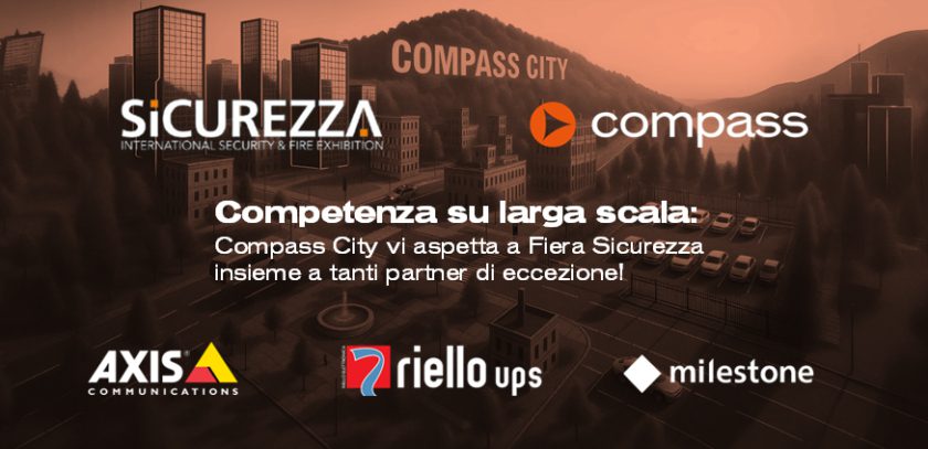 Compass City apre le sue porte – Vieni a trovarci a Fiera Sicurezza